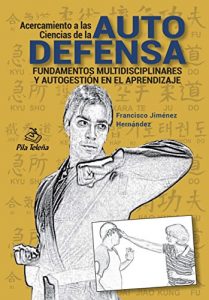 Baixar Acercamiento a las Ciencias de la Autodefensa (Spanish Edition) pdf, epub, eBook