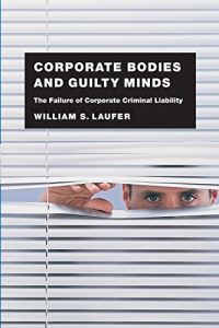 Baixar Corporate Bodies and Guilty Minds: The Failure of Corporate Criminal Liability pdf, epub, eBook
