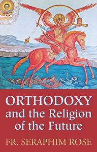 Baixar Orthodoxy and the Religion of the Future (English Edition) pdf, epub, eBook