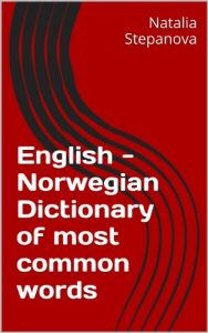 Baixar English – Norwegian Dictionary of most common words (English Edition) pdf, epub, eBook