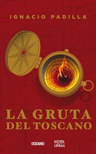 Baixar La gruta del Toscano (Hotel de las Letras) pdf, epub, eBook