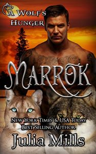 Baixar MARROK: A Wolf’s Hunger Alpha Shifter Romance (English Edition) pdf, epub, eBook