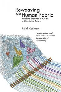 Baixar Reweaving Our Human Fabric: Working Together to Create a Nonviolent Future (English Edition) pdf, epub, eBook