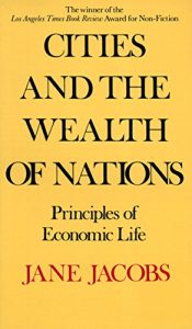 Baixar Cities and the Wealth of Nations: Principles of Economic Life pdf, epub, eBook