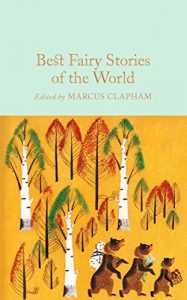 Baixar Best Fairy Stories of the World (Macmillan Collector’s Library Book 68) (English Edition) pdf, epub, eBook