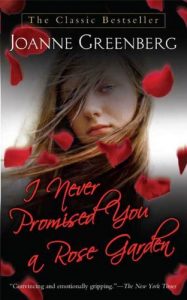 Baixar I Never Promised You a Rose Garden: A Novel pdf, epub, eBook