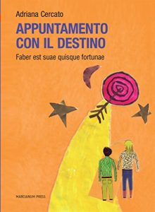 Baixar Appuntamento Con Il Destino: Faber est suae quisque fortunae pdf, epub, eBook