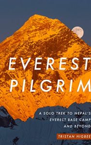 Baixar Everest Pilgrim: A Solo Trek to Nepal’s Everest Base Camp and Beyond (English Edition) pdf, epub, eBook