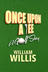 Baixar Once Upon A Tee: A Golf Story (English Edition) pdf, epub, eBook