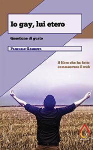 Baixar Io gay, lui etero pdf, epub, eBook