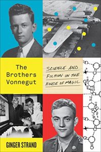 Baixar The Brothers Vonnegut: Science and Fiction in the House of Magic pdf, epub, eBook