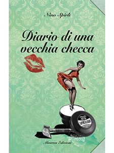 Baixar Diario di una vecchia checca (NARRATIVA MINERVA) pdf, epub, eBook