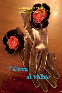 Baixar 7 Donne di Velluto pdf, epub, eBook