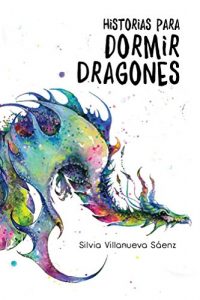 Baixar Historias para dormir Dragones (Spanish Edition) pdf, epub, eBook