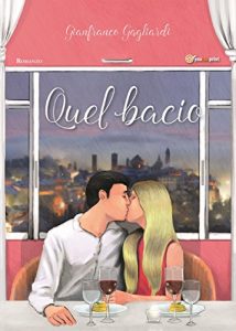 Baixar Quel bacio pdf, epub, eBook