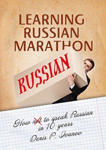 Baixar Learning Russian Marathon: How to Speak Russian in 10 Years (English Edition) pdf, epub, eBook
