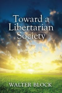 Baixar Toward a Libertarian Society (English Edition) pdf, epub, eBook