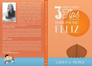 Baixar 3 Importantes Tips para Un Matrimonio Feliz (Spanish Edition) pdf, epub, eBook