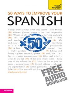Baixar 50 Ways to Improve your Spanish: Teach Yourself (English Edition) pdf, epub, eBook