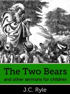 Baixar The Two Bears and Other Sermons for Children (English Edition) pdf, epub, eBook