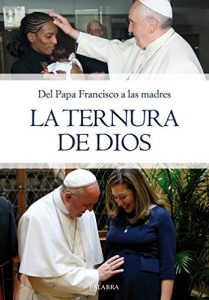 Baixar La ternura de Dios (dBolsillo) pdf, epub, eBook
