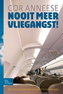 Baixar Nooit meer vliegangst!: Een zelfhulpboek om vliegangst te overwinnen pdf, epub, eBook