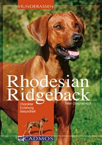 Baixar Rhodesian Ridgeback: Charakter, Erziehung, Gesundheit (Hunderassen) (German Edition) pdf, epub, eBook