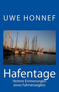 Baixar Hafentage: Heitere Erinnerungen eines Fahrtenseglers (German Edition) pdf, epub, eBook