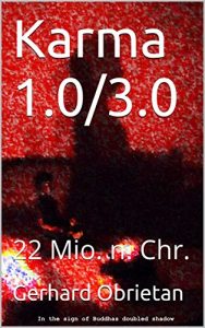 Baixar Karma 1.0/3.0 – 22 Mio. n. Chr. (German Edition) pdf, epub, eBook