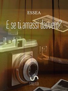 Baixar E se ti amassi davvero? pdf, epub, eBook