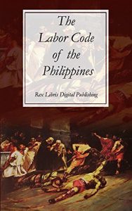 Baixar The Labor Code of the Philippines (English Edition) pdf, epub, eBook