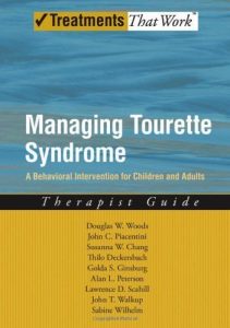 Baixar Managing Tourette Syndrome: A Behavioral Intervention for Children and Adults Therapist Guide (Treatments That Work) pdf, epub, eBook