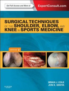 Baixar Surgical Techniques of the Shoulder, Elbow and Knee in Sports Medicine E-Book pdf, epub, eBook
