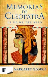 Baixar Memorias de Cleopatra 1. La Reina del Nilo (B de Books) pdf, epub, eBook