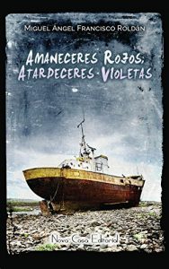 Baixar Amaneceres rojos, atardeceres violetas (Spanish Edition) pdf, epub, eBook