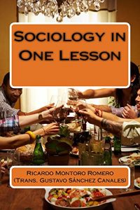 Baixar Sociology in One Lesson (English Edition) pdf, epub, eBook