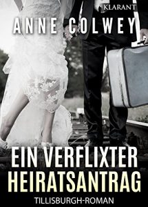 Baixar Ein verflixter Heiratsantrag! Tillisburgh Roman (German Edition) pdf, epub, eBook