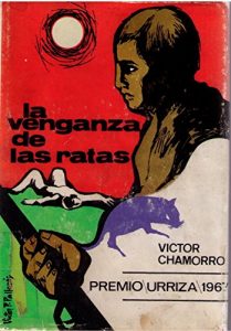 Baixar La Venganza de las Ratas: Premio Urriza 1967 (Spanish Edition) pdf, epub, eBook