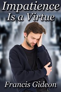 Baixar Impatience Is a Virtue (English Edition) pdf, epub, eBook