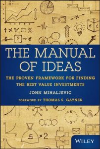 Baixar The Manual of Ideas: The Proven Framework for Finding the Best Value Investments pdf, epub, eBook