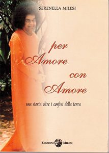Baixar Con Amore per Amore: Una storia oltre i confini della terra (Italian Edition) pdf, epub, eBook