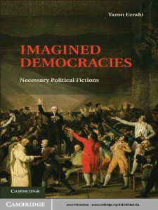 Baixar Imagined Democracies: Necessary Political Fictions pdf, epub, eBook