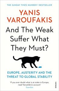 Baixar And the Weak Suffer What They Must?: Europe, Austerity and the Threat to Global Stability pdf, epub, eBook