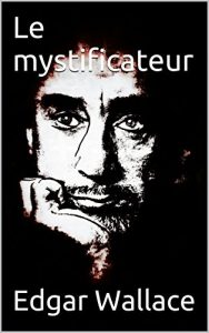 Baixar Le mystificateur (French Edition) pdf, epub, eBook