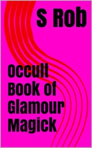 Baixar Occult Book of Glamour Magick (English Edition) pdf, epub, eBook