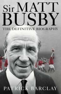 Baixar Sir Matt Busby: The Definitive Biography pdf, epub, eBook