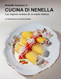Baixar Cucina di Nenella: Las mejores recetas de mi madre italiana (Spanish Edition) pdf, epub, eBook