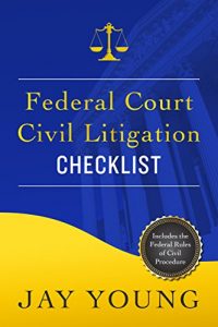 Baixar Federal Court Civil Litigation Checklist: How to Survive a Lawsuit and Trial (Your Legal Guides Book 1) (English Edition) pdf, epub, eBook