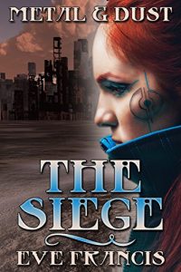 Baixar Metal and Dust Book 1: The Siege (English Edition) pdf, epub, eBook