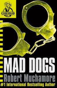 Baixar CHERUB: MAD DOGS: Book 8 (CHERUB Series) pdf, epub, eBook